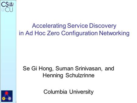 Accelerating Service Discovery in Ad Hoc Zero Configuration Networking