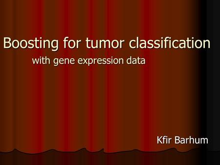 Boosting for tumor classification