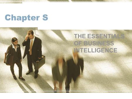 THE ESSENTIALS OF BUSINESS INTELLIGENCE