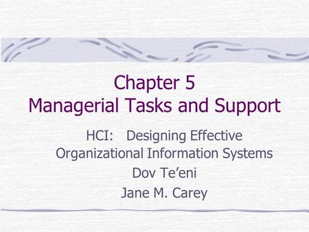 Chapter 5 Managerial Tasks and Support