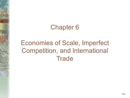Preview Types of economies of scale Types of imperfect competition