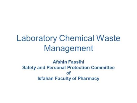 Laboratory Chemical Waste Management