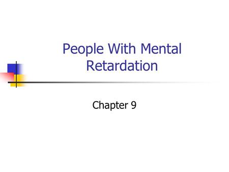 People With Mental Retardation