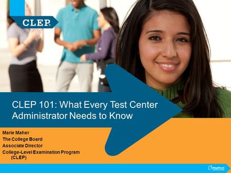 CLEP 101: What Every Test Center Administrator Needs to Know