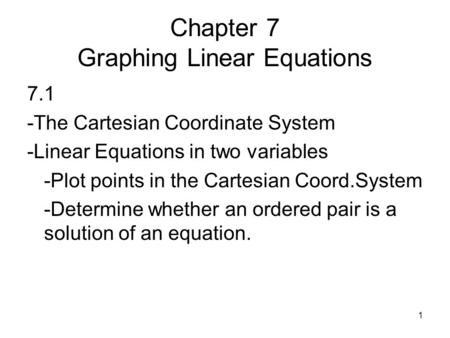 Chapter 7 Graphing Linear Equations