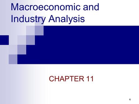 Macroeconomic and Industry Analysis