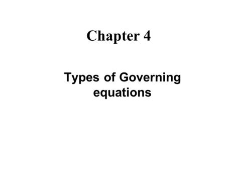 Types of Governing equations