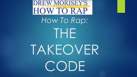 How To Rap: THE TAKEOVER CODE. What You Can Learn from the Greatest Rappers Ever about Hustle and Work Ethic Most Rappers Biggest Problem: LACK of Work.