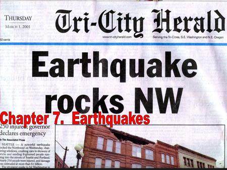 Learning objectives Understand the relationship of earthquakes to faulting Familiarization with earthquake & wave (energy) terminology Understand the.