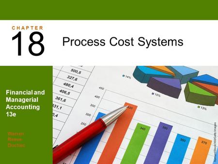 18 Process Cost Systems Financial and Managerial Accounting 13e