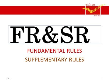 FUNDAMENTAL RULES SUPPLEMENTARY RULES
