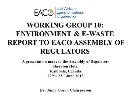 A presentation made to the Assembly of Regulators Sheraton Hotel