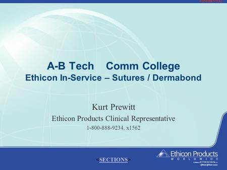 A-B Tech Comm College Ethicon In-Service – Sutures / Dermabond