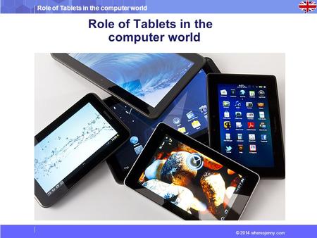 Role of Tablets in the computer world