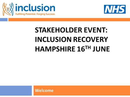 STAKEHOLDER EVENT: Inclusion recovery hampshire 16th June