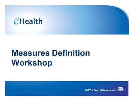 Measures Definition Workshop