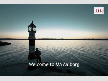 Welcome to MA Aalborg. MA Aalborg team Services Workshops Individual sparring and counseling Networking Office facilities WEB-DIRECT Stig Magnussen Career.
