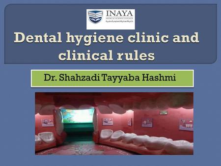 Dr. Shahzadi Tayyaba Hashmi. Dental cabinets.