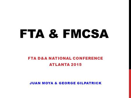 FTA D&A National Conference Atlanta 2015