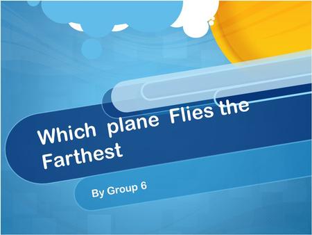 Which plane Flies the Farthest