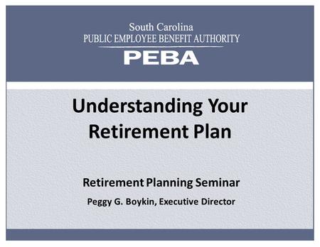 Understanding Your Retirement Plan