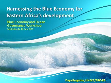Harnessing the Blue Economy for Eastern Africa’s development