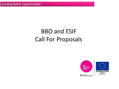 BBO and ESIF Call For Proposals