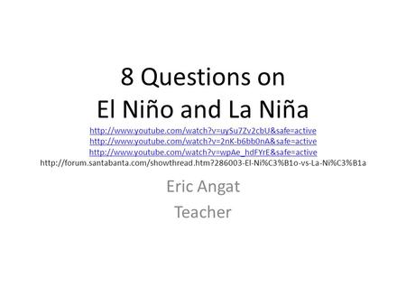 8 Questions on El Niño and La Niña