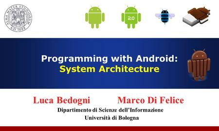 Programming with Android: System Architecture