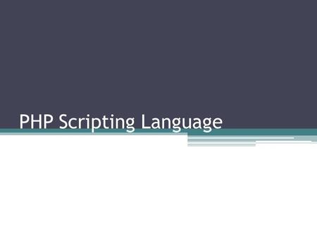 PHP Scripting Language. Introduction “PHP” is an acronym for “PHP: Hypertext Preprocessor.” It is an interpreted, server-side scripting language. Originally.