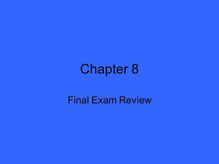 Chapter 8 Final Exam Review. Can you describe what you are wearing? (p. 273) How would you say you’re wearing jeans, a yellow shirt, sneakers, and white.