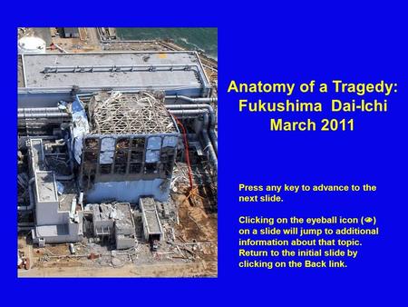 Sea Fukushima Dai-Ichi: Status before the Earthquake Units 1, 2, and 3 operate at full power. Steam produced by water boiling in the reactor vessel flows.