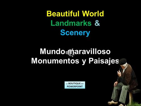 Beautiful World Landmarks & Scenery Mundo maravilloso Monumentos y Paisajes.
