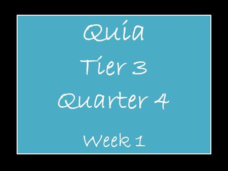 Quia Tier 3 Quarter 4 Week 1. Triplets Note Name: Eighth Note Triplet Note Value: 1 Count.