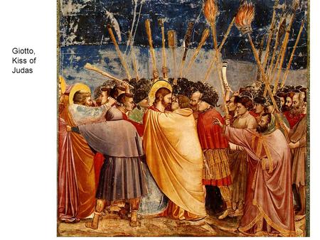 Giotto, Kiss of Judas. The Ognisanti Madonna, Florence, Uffizi Museum - c. 1310 Tempera on wood.