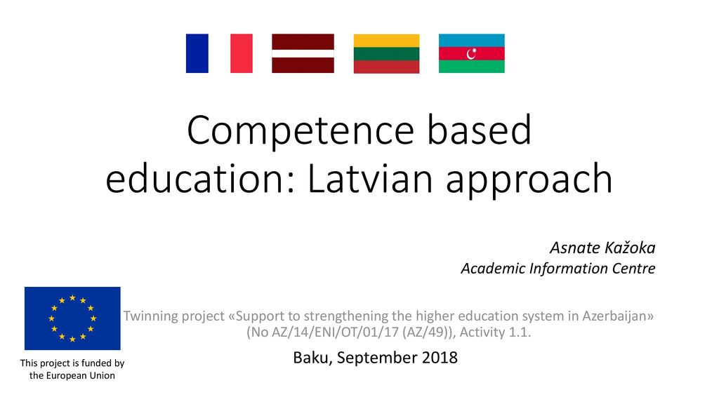 Competence based education: Latvian approach - ppt download