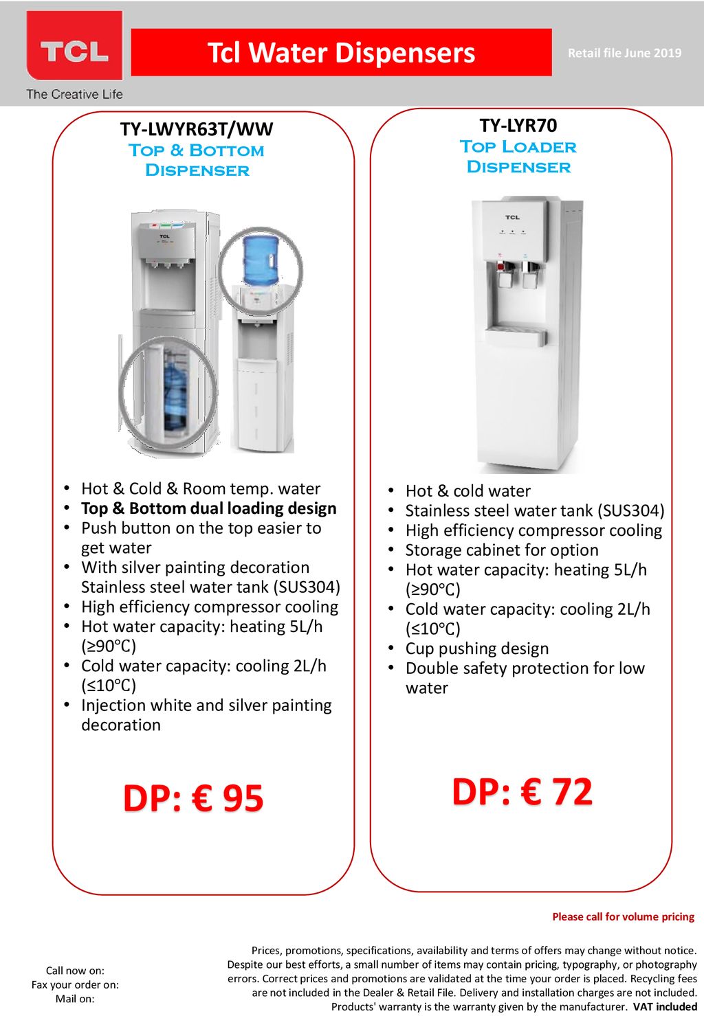 DP: € 72 DP: € 95 Tcl Water Dispensers TY-LYR70 TY-LWYR63T/WW - ppt download