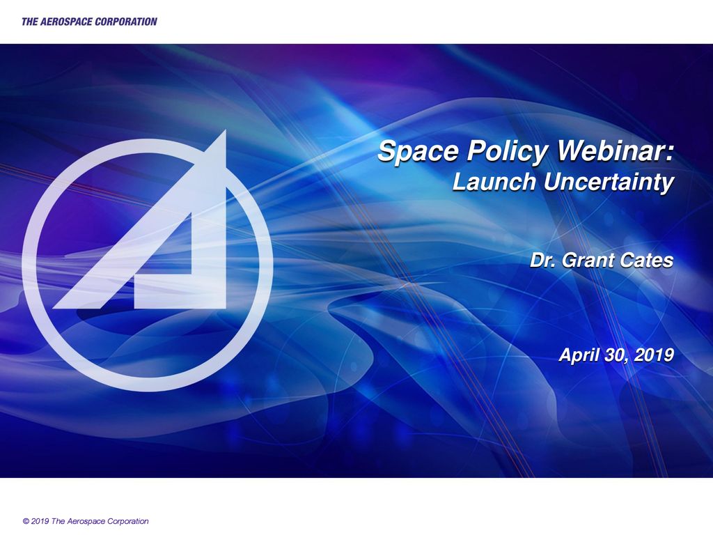 Space Policy Webinar: Launch Uncertainty