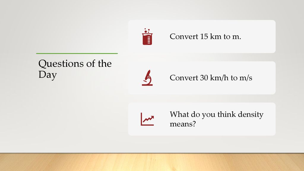 Questions of the Day Convert 15 km to m. Convert 30 km/h to m/s - ppt  download