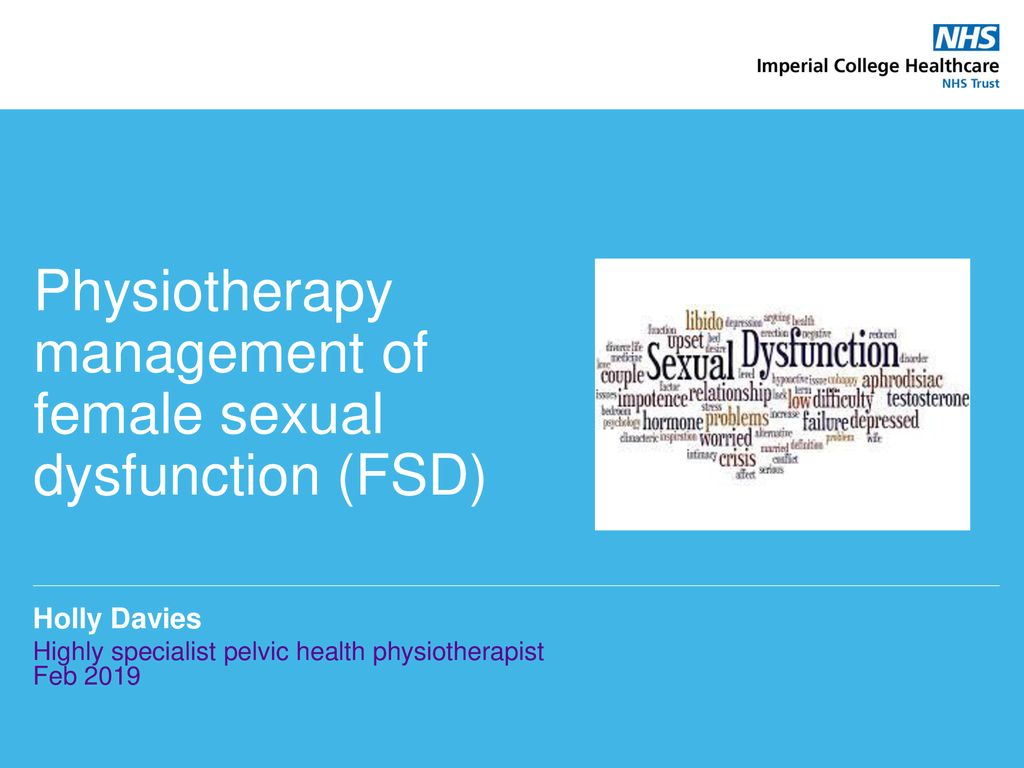 Physiotherapy management of female sexual dysfunction FSD ppt