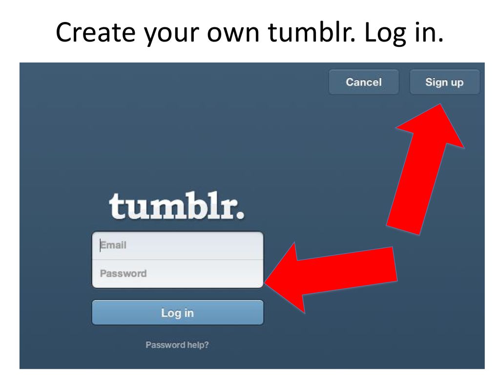 Create your own tumblr. Log in. - ppt download