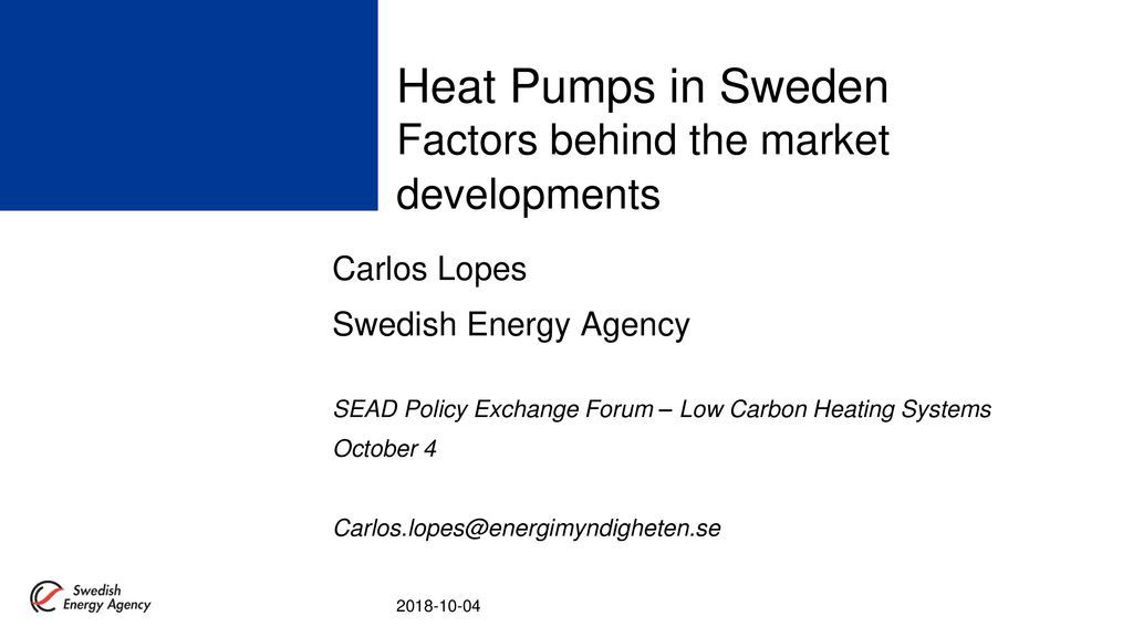 engagement skolde Syd Heat Pumps in Sweden Factors behind the market developments - ppt download
