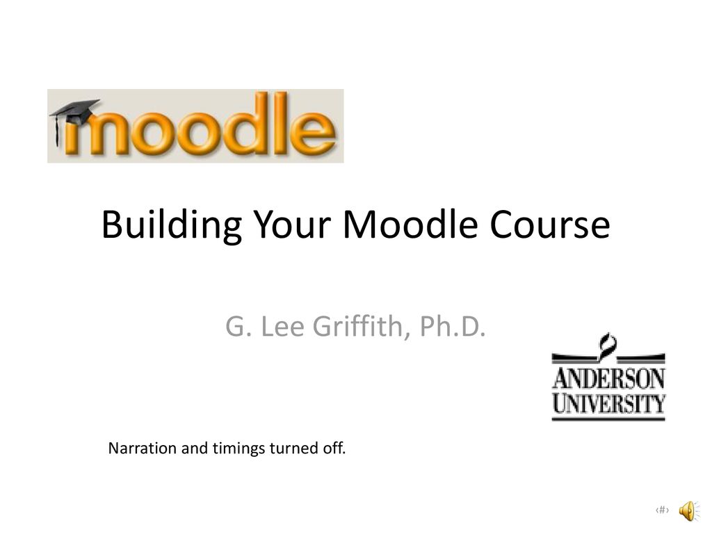 Building Your Moodle Course - ppt download