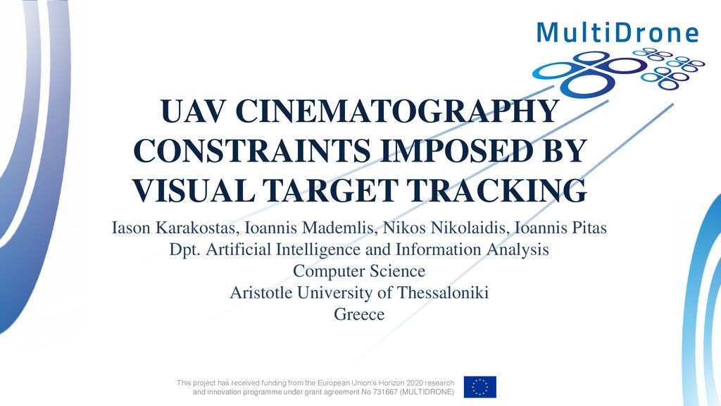 UAV CINEMATOGRAPHY CONSTRAINTS IMPOSED BY VISUAL TARGET TRACKING - ppt  download