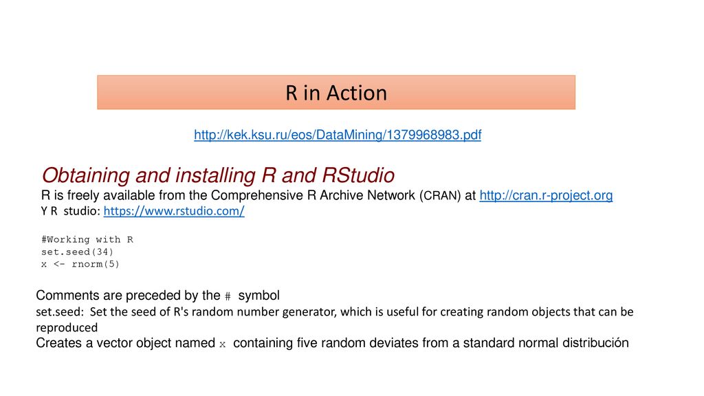 R in Action Obtaining and installing R and RStudio - ppt download