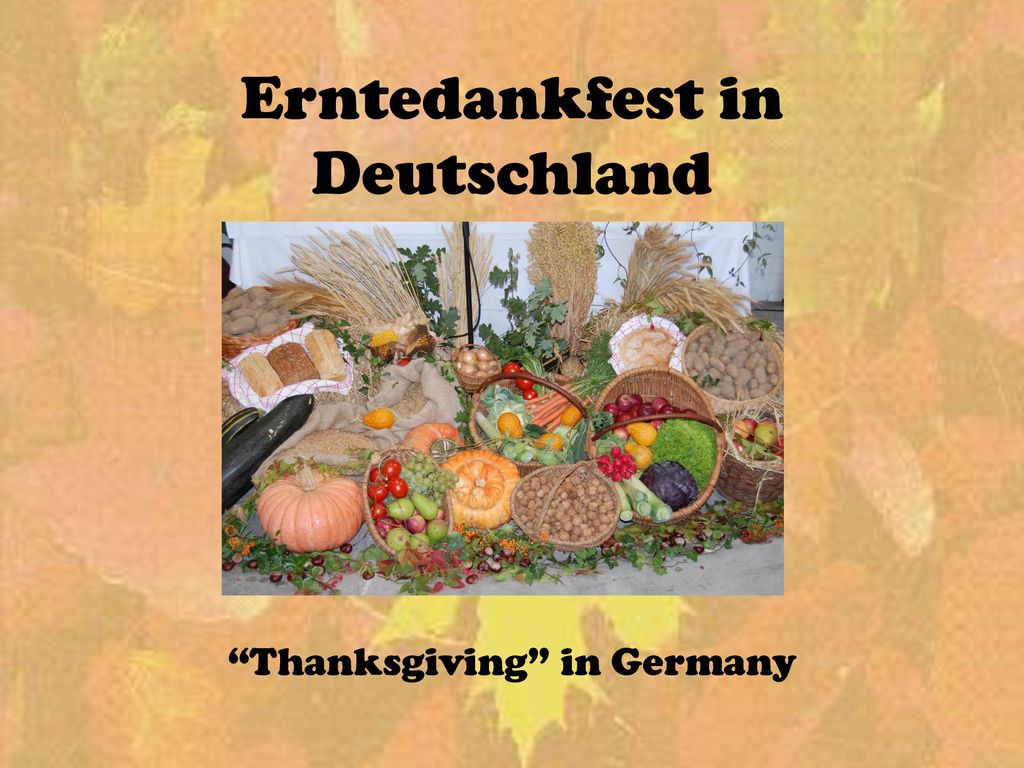 Erntedankfest in Deutschland - ppt download
