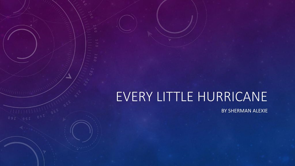 Every Little Hurricane - ppt download