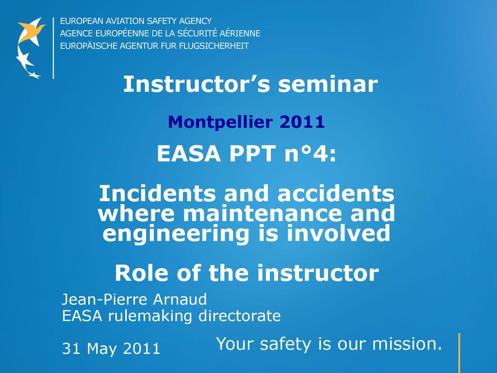 Jean-Pierre Arnaud EASA rulemaking directorate 31 May ppt download