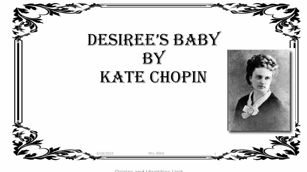 Реферат: Desirees Baby By Kate Chopin Essay Research 2