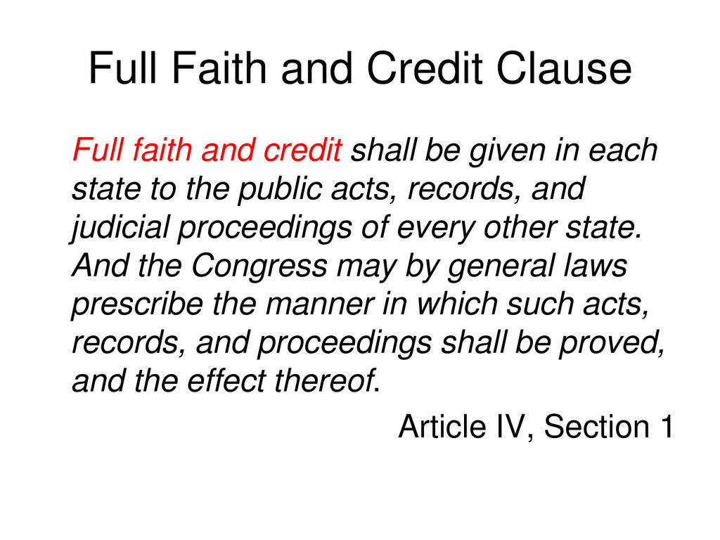 Full Faith and Credit Clause - ppt download